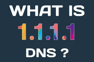What is 1.1.1.1 DNS ?
